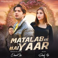 Matalab Ke Hai Yaar