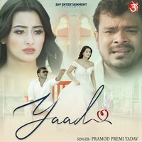 Yaad (Pramod Premi Yadav)