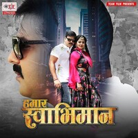 Hamar Swabhiman (Pawan Singh)