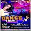 Brother Ki Hai Aaj Shadi Sari Raat Dance Karenge