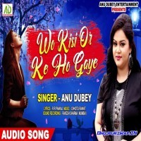 Wo Kisi Or Ke Ho Gaye