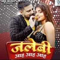 Jalebi Aah Aah Aah
